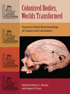 cover image of Colonized Bodies, Worlds Transformed